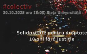 Marș de comemorare la 10 ani de la tragedia Colectiv: „Nimeni nu a plătit”